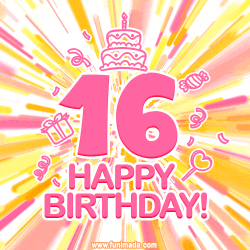 Happy 16th Birthday Animated GIFs | Funimada.com