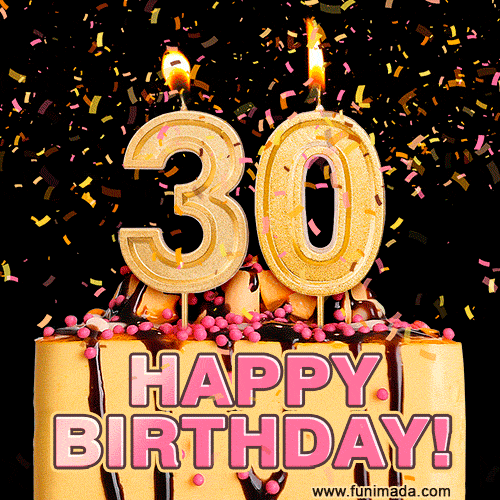 Happy 30th Birthday Cake GIF and Video with sound free download ...