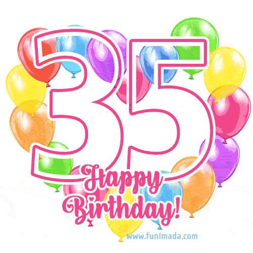 Happy 35th Birthday Animated GIFs | Funimada.com