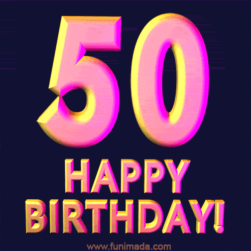 Happy 50th Birthday Animated GIFs, Page 2 | Funimada.com