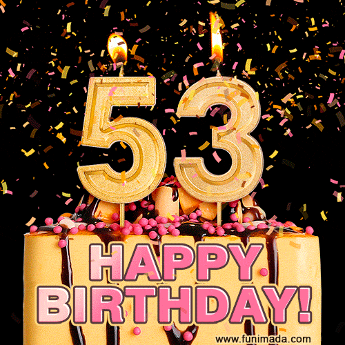 Happy 53th Birthday Animated GIFs | Funimada.com