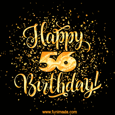 Gold Confetti Animation (loop, gif) - Happy 56th Birthday Lettering ...