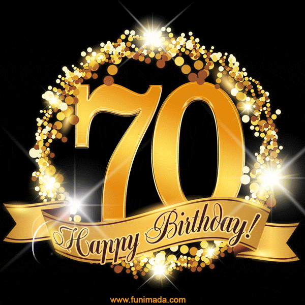 Happy 70th Birthday Animated GIFs - Download on Funimada.com