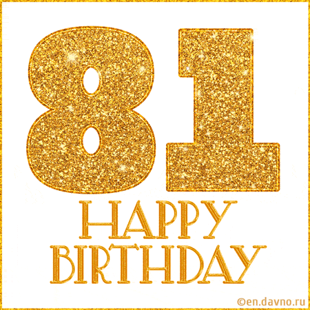 Happy Birthday 81st Birthday