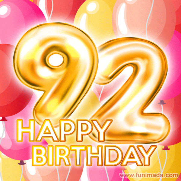 Happy 92nd Birthday Animated GIFs | Funimada.com