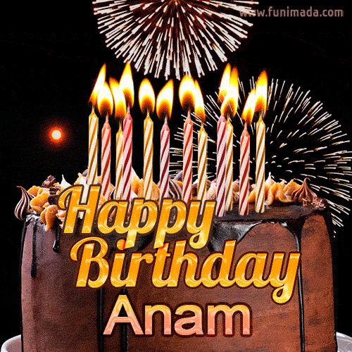 It's Your Day To Make A Wish! Happy Birthday Anam! — Download on  Funimada.com