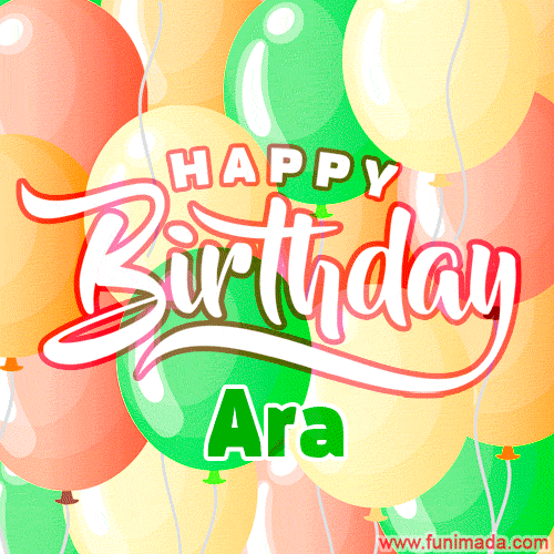 Happy Birthday Ara GIFs - Download on Funimada.com