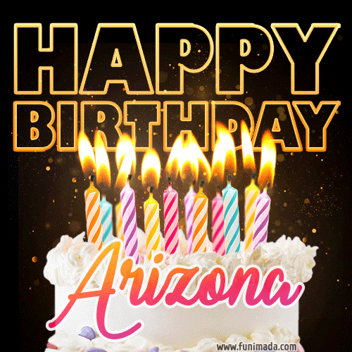 Arizona Animated Happy Birthday Cake GIF Image for WhatsApp