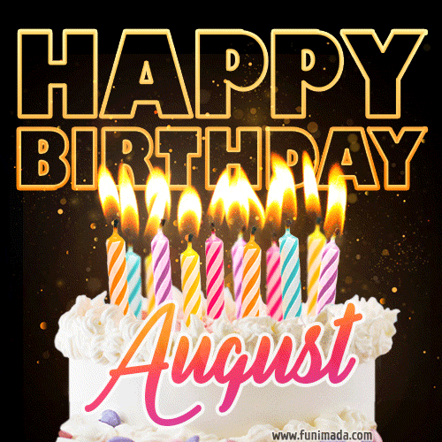 August - Animated Happy Birthday Cake GIF Image for WhatsApp | Funimada.com