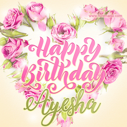 Happy Birthday Ayesha Gifs Download Original Images On Funimada Com