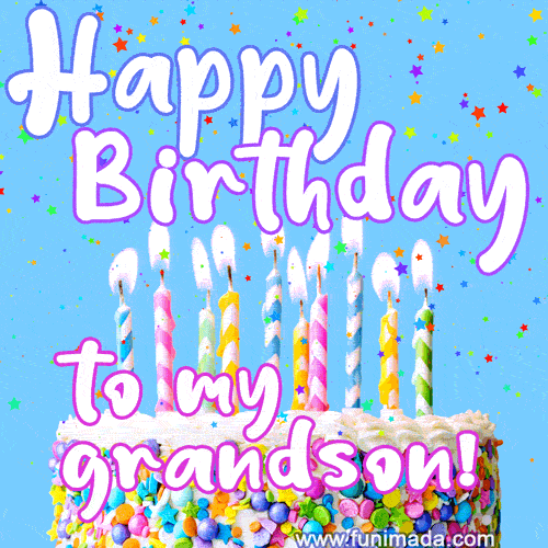 Happy Birthday Grandson Animated GIFs - Download on Funimada.com