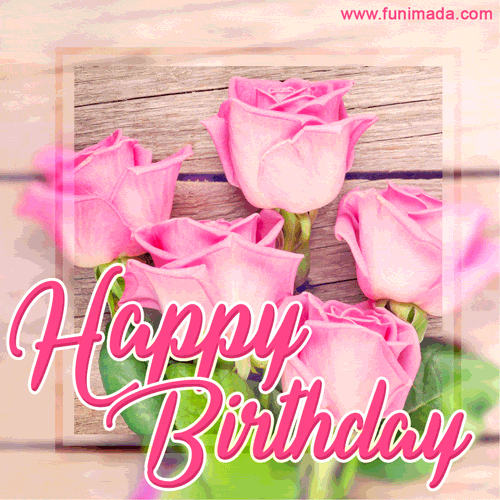 Cute pink roses bouquet and happy birthday message GIF | Funimada.com