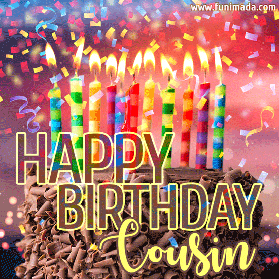 Happy Birthday Cousin Images For Her Free Happy Birthday To My Cousin (Gif), Chocolate Birthday Cake With Candles —  Download On Funimada.com