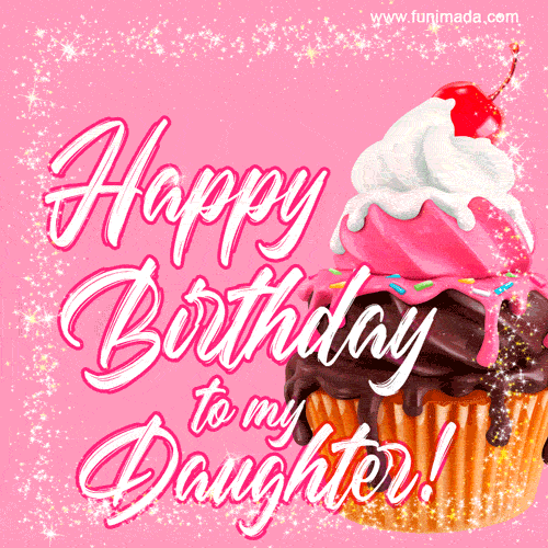Happy Birthday Daughter Images Gif - Printable Template Calendar
