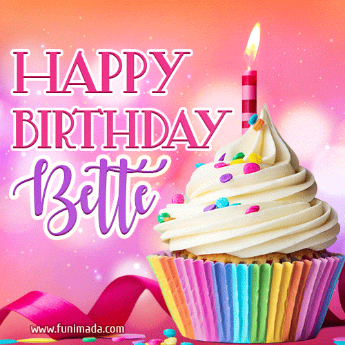 Happy Birthday Bette - Lovely Animated GIF | Funimada.com