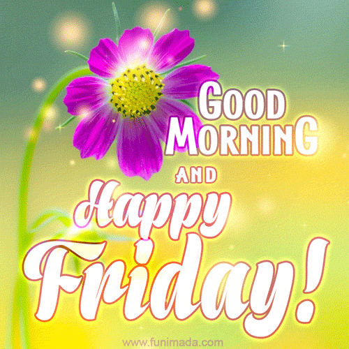 Good Morning Happy Friday Gif Images Printable Template Calendar