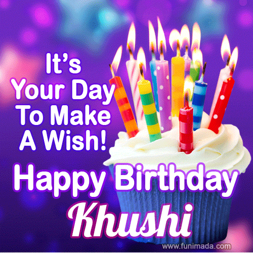 Happy Birthday Khushi Gifs Download Original Images On Funimada Com