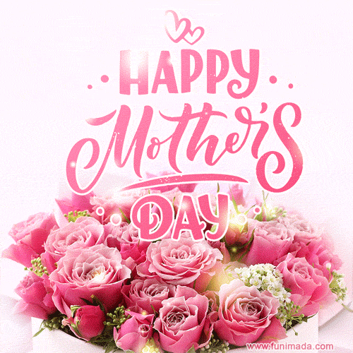 Amazing Pink Roses And Glitter Happy Mother S Day Animated Image Download On Funimada Com