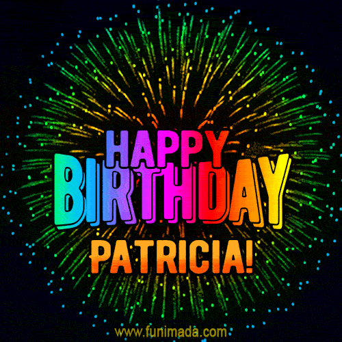 New Bursting With Colors Happy Birthday Patricia Gif And Video With Music Download On Funimada Com