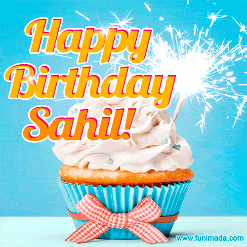 ▷ Happy Birthday Sahil GIF 🎂 Images Animated Wishes【28 GiFs】