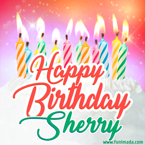 Happy Birthday Sherry GIFs - Download original images on Funimada.com