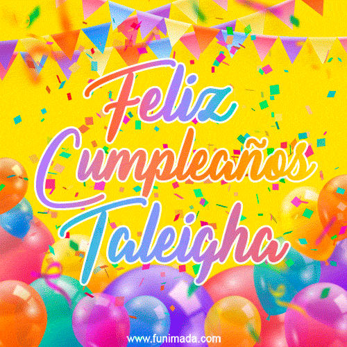 Happy Birthday Taleigha GIFs - Download original images on Funimada.com