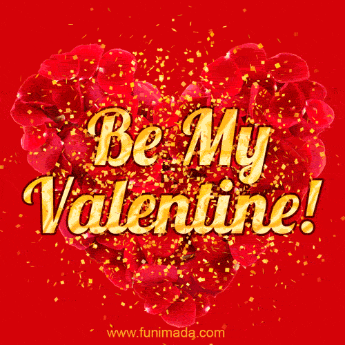 Be My Valentine! Valentine's Day Love GIF. Red heart and gold particles.