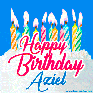 Happy Birthday Aziel Gifs - Download Original Images On Funimada.com