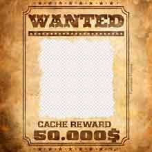 A vintage-style wanted poster template with scorched edges, faded tan texture, and a $50,000 cache reward printed below a centered cutout for a face photo.